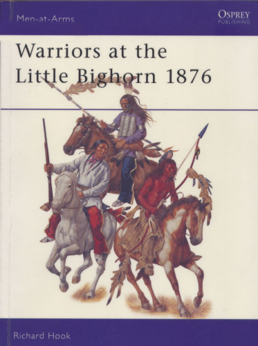 Warriors at the Little Bighorn 1876