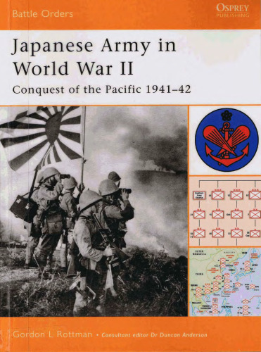 Japanese Army in World War II: Conquest of the Pacific 1941–42