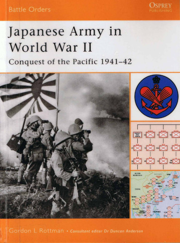 Japanese Army in World War II: Conquest of the Pacific 1941–42