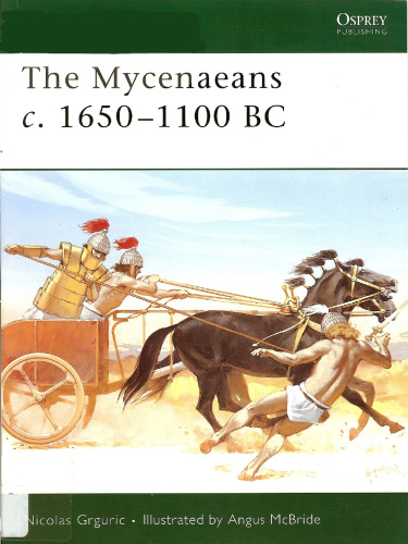 The Mycenaeans c. 1650–1100 BC