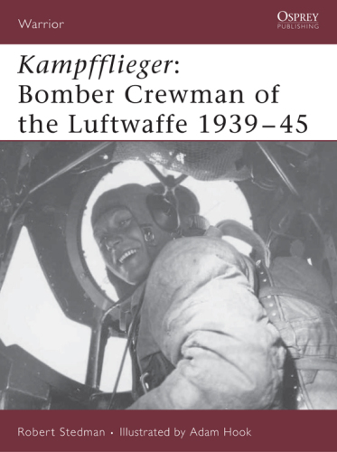 Kampfflieger: Bomber Crewman of the Luftwaffe 1939-45