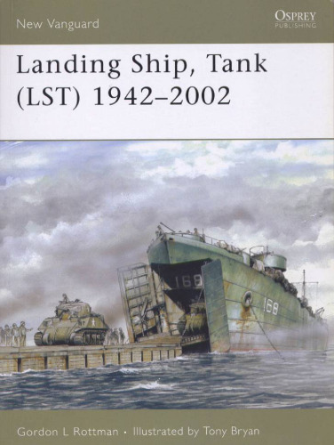 Landing Ship, Tank (LST) 1942-2002