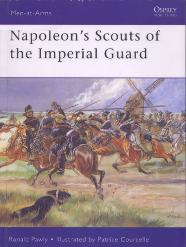Napoleons Scouts Of The Imperial Guard