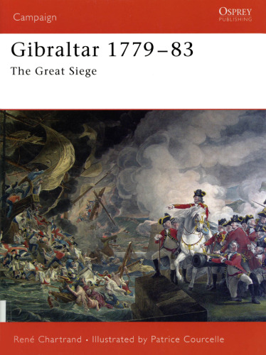 Gibraltar, 1779-1783: The Great Siege