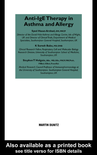 Anti-IgE Therapy in Asthma and Allergy