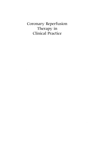 Coronary Reperfusion Therapy in Clinical Practice