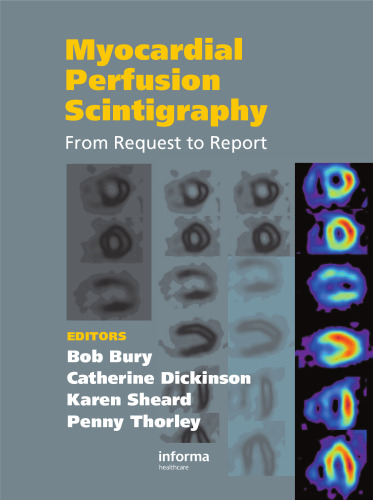 Myocardial Perfusion Scintigraphy: From Request to Report
