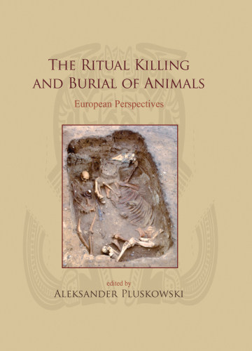 The Ritual Killing and Burial of Animals