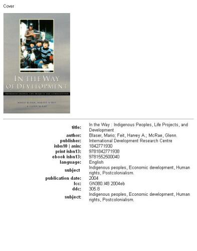 In the Way of Development: Indigenous Peoples, Life Projects and Globalization