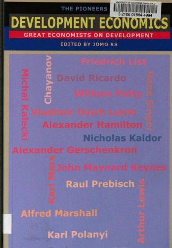 The pioneers of development economics : great economists on development