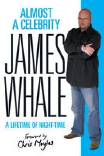 Almost a Celebrity : a Lifetime of Night-Time.