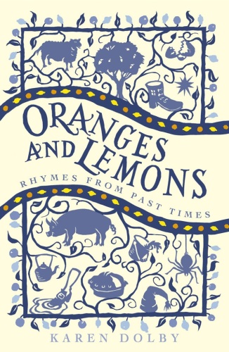 Oranges and Lemons: Rhymes from Past Times