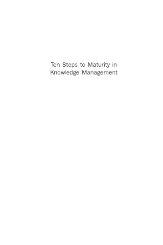 Ten Steps to Maturity in Knowledge Management. Lessons in Economy