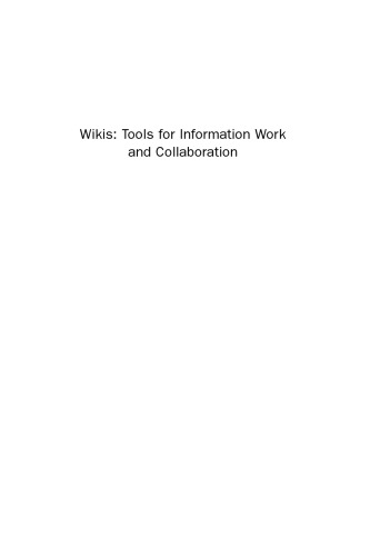 Wikis. Tools for Information Work and Collaboration