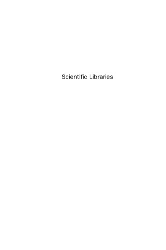 Scientific Libraries. Past Developments and Future Changes