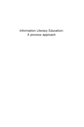 Information Literacy Education: a Process Approach. Professionalising the Pedagogical Role of Academic Libraries