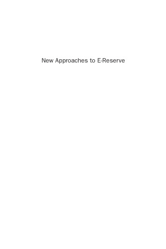 New Approaches to E-Reserve. Linking, Sharing and Streaming