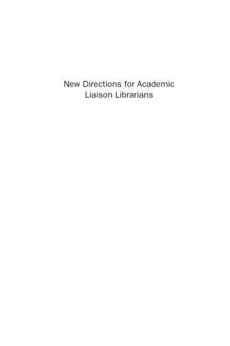New Directions for Academic Liaison Librarians