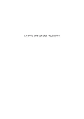 Archives and Societal Provenance. Australian Essays