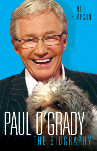 Paul O'Grady--The Biography: The Biography