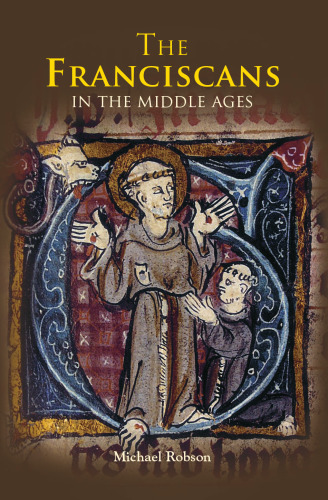 The Franciscans in the Middle Ages