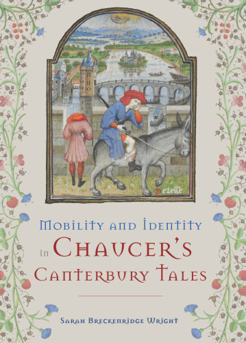 Mobility and Identity in Chaucer`s Canterbury Tales