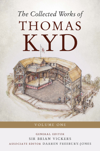The Collected Works of Thomas Kyd