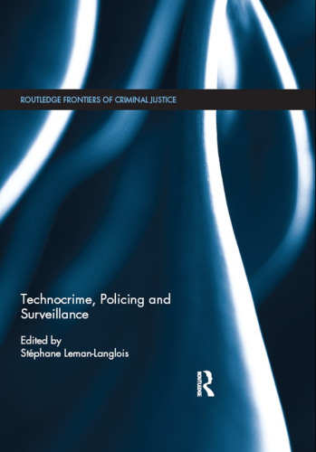 Technocrime: Policing and Surveillance