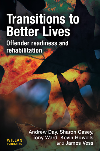 Transitions to better lives : offender readiness and rehabilitation