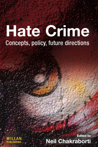 Hate Crime: Concepts, policy, future directions