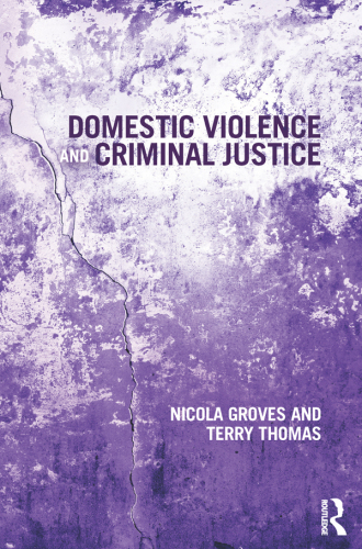 Domestic Violence and Criminal Justice