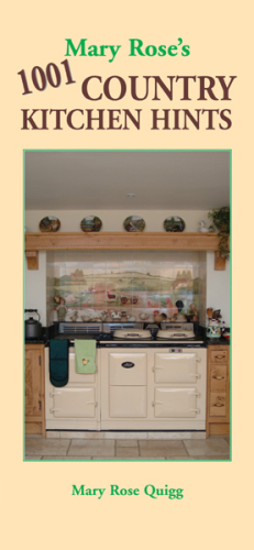 Mary Rose's 1001 Country Kitchen Hints