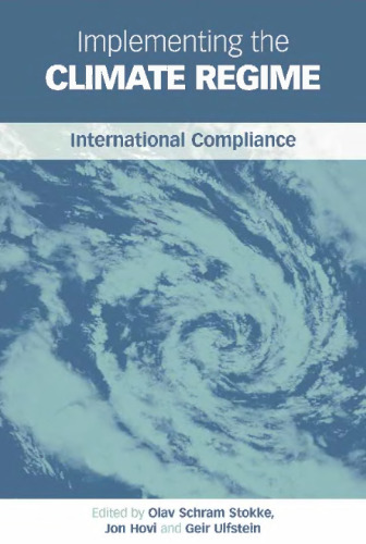 Implementing the Climate Regime: International Compliance