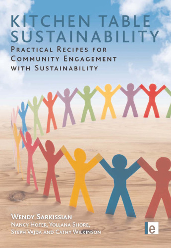 Kitchen Table Sustainability: Practical Recipes for Community Engagement with Sustainability