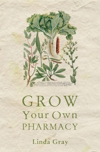 Grow Your Own Pharmacy