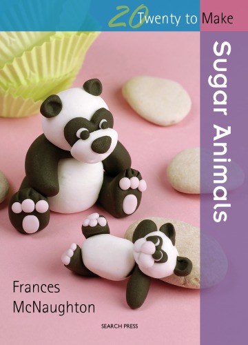 Twenty to make: sugar animals