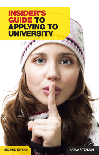 Insider's Guide to Applying to University