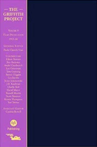 The Griffith Project Volume 9: Films Produced in 1916-18