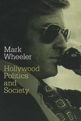 Hollywood: Politics and Society