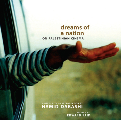 Dreams of a Nation: On Palestinian Cinema
