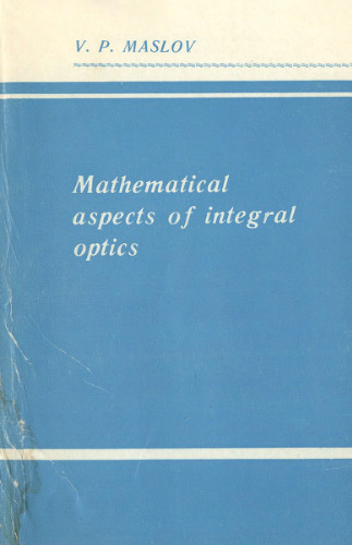 Mathematical aspects of integral optics