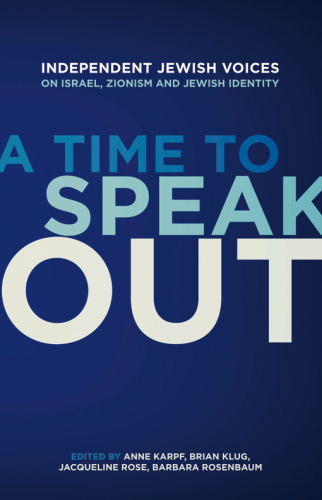 A Time To Speak Out Independent Jewish Voice