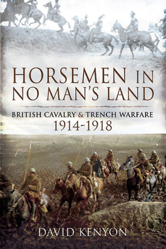 British cavalry and trench warfare, 1914-1918