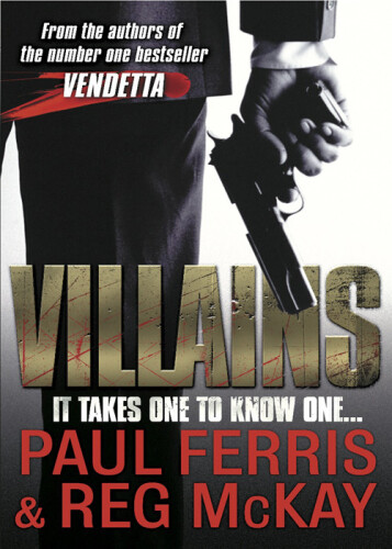 Villains: It Takes One To Know One