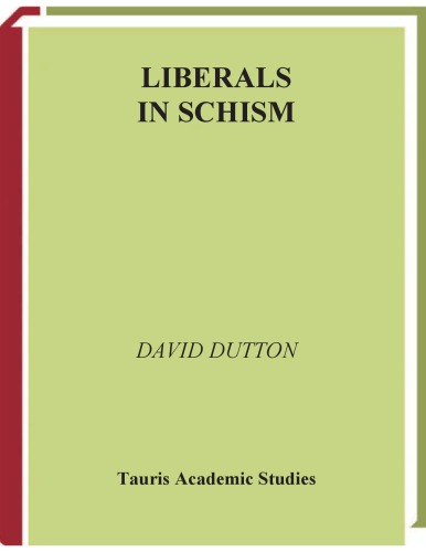 Liberals in Schism: A History of the National Liberal Party