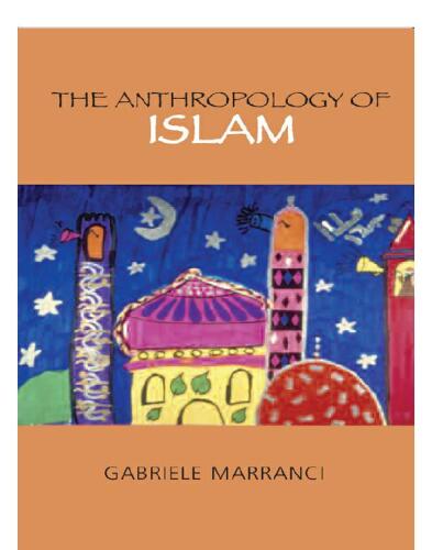 The Anthropology of Islam