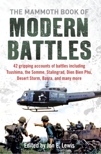 The Mammoth Book of Modern Battles
