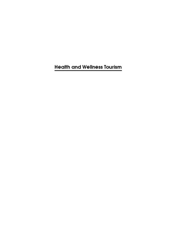 Health and Wellness Tourism: Spas and Hot Springs