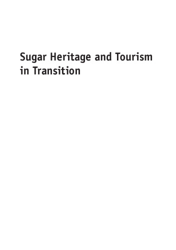 Sugar Heritage and Tourism in Transition