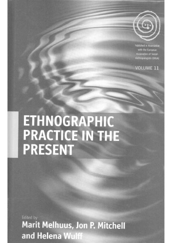 Ethnographic practice in the present